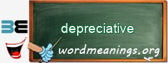 WordMeaning blackboard for depreciative